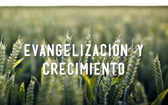 La-evangelizacion-y-el-crecimiento-cristiano